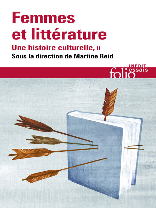 Title details for Femmes et littérature. Une histoire culturelle, Tome 2 by Martine Reid - Available